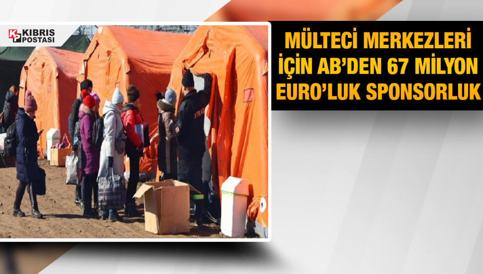 Güney Kıbrıs’ta iki yeni mülteci kabul merkezi için 95 milyon Euro’luk ihaleye çıkıldı