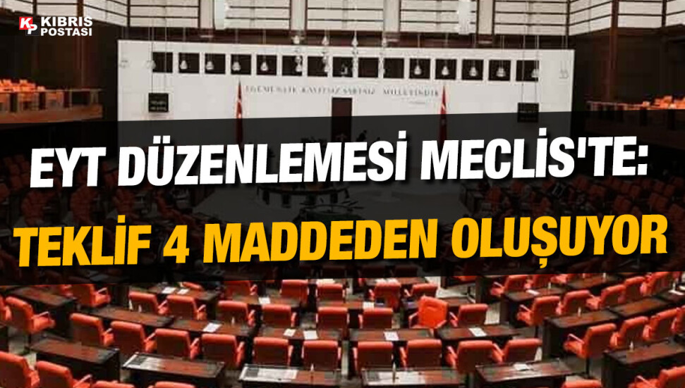 EYT düzenlemesini içeren kanun teklifi, Meclis Başkanlığına sunuldu