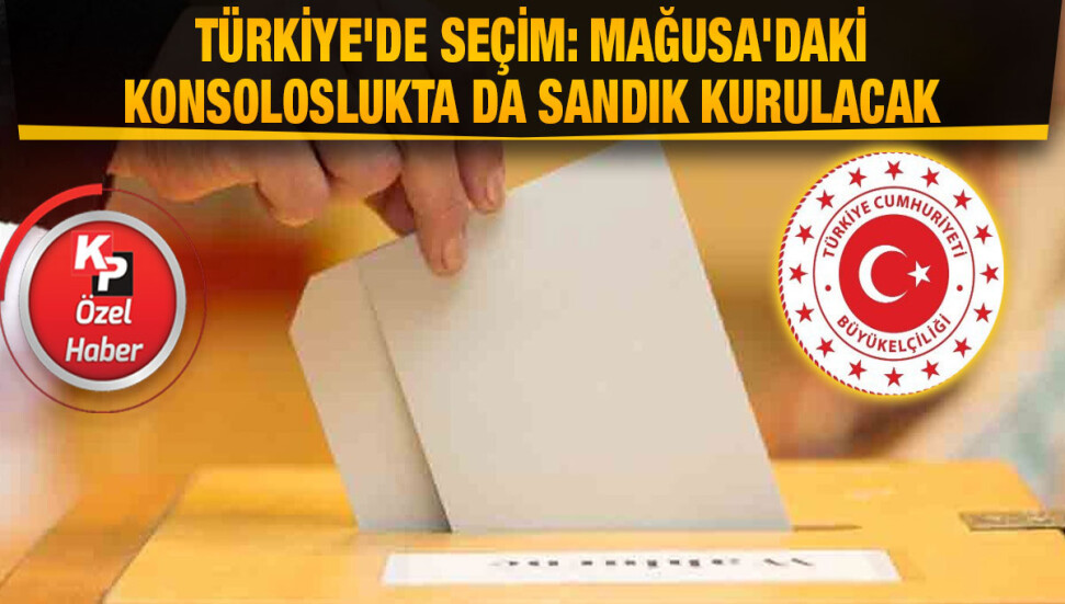 Türkiye seçmeni ilk kez Mağusa'da da oy kullanacak