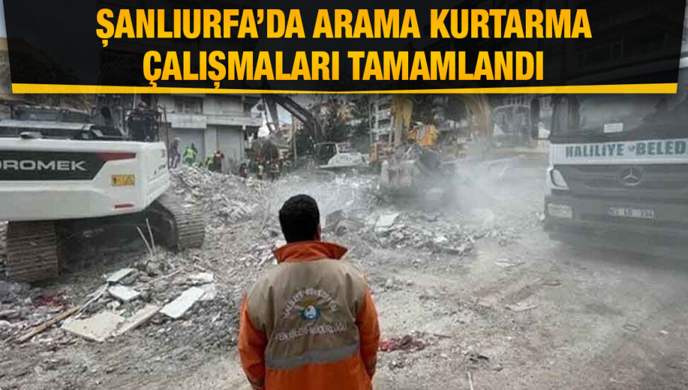 AFAD: Şanlıurfa'da arama kurtarma çalışmaları tamamlandı