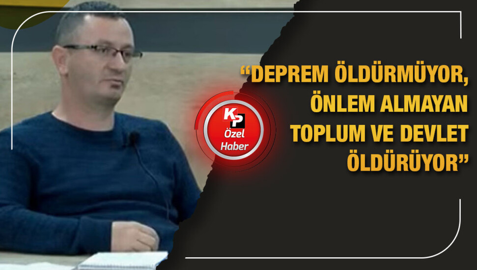 Oğuz Vadili: Böyle bir coğrafyada depremi konuşmamak, hiçbir şey yapmamak ile eş değer