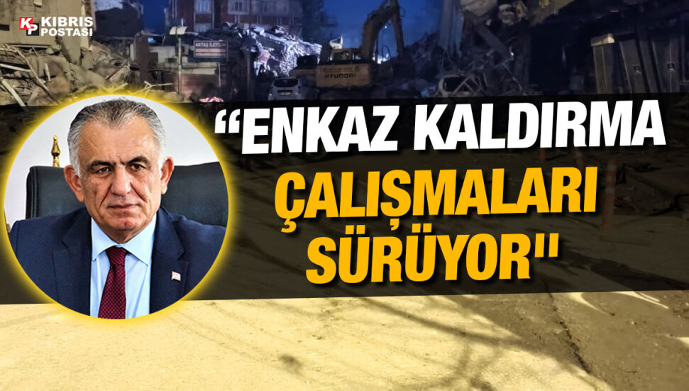 Nazım Çavuşoğlu: Umut ediyorum ki sabaha kadar devam edecek çalışmalarla hızlı sonuçlar alacağız