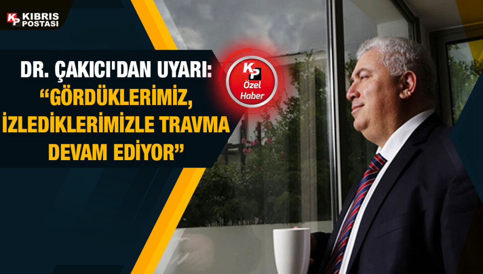 Psikiyatrist Dr. Mehmet Çakıcı: “Toplumsal olarak umut sürecinden yas dönemine geçiyoruz..”