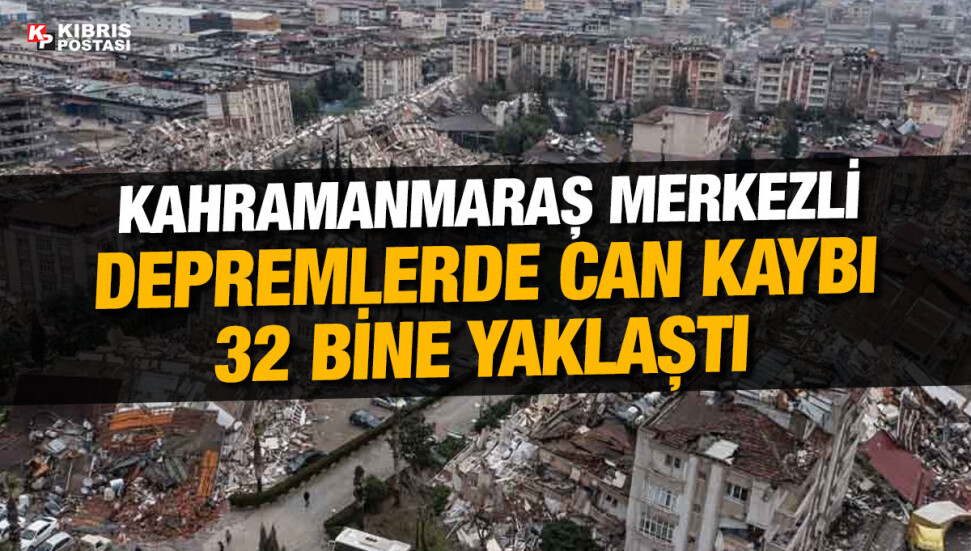 Deprem felaketinde can kaybı sayısı 31 bin 974'e yükseldi