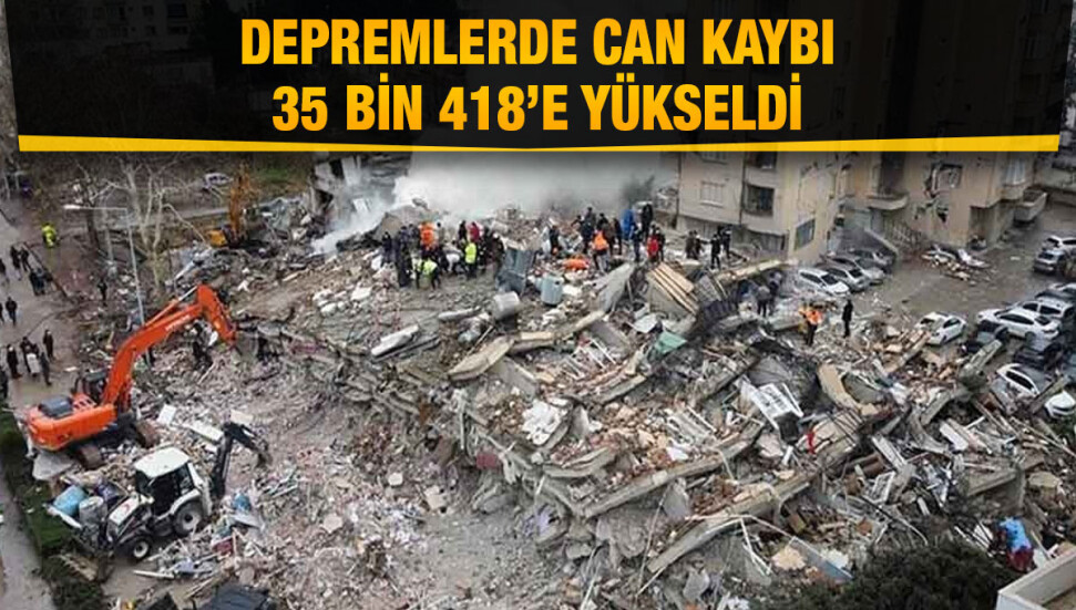 Deprem felaketinde 10'uncu gün: Can kaybı 35 bin 418