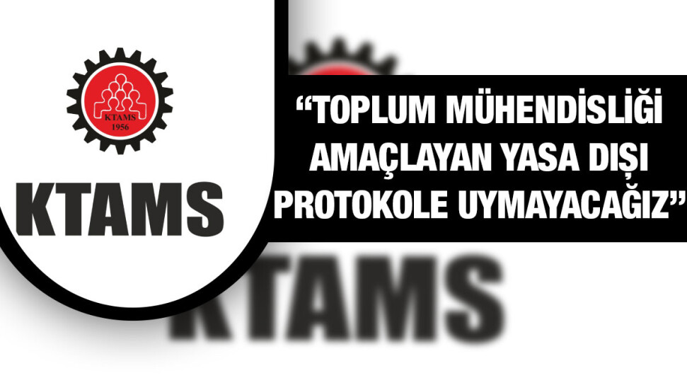 KTAMS: Sosyal Hizmetler Dairesi'nin işlevlerinin devredilmesi kabul edilemez