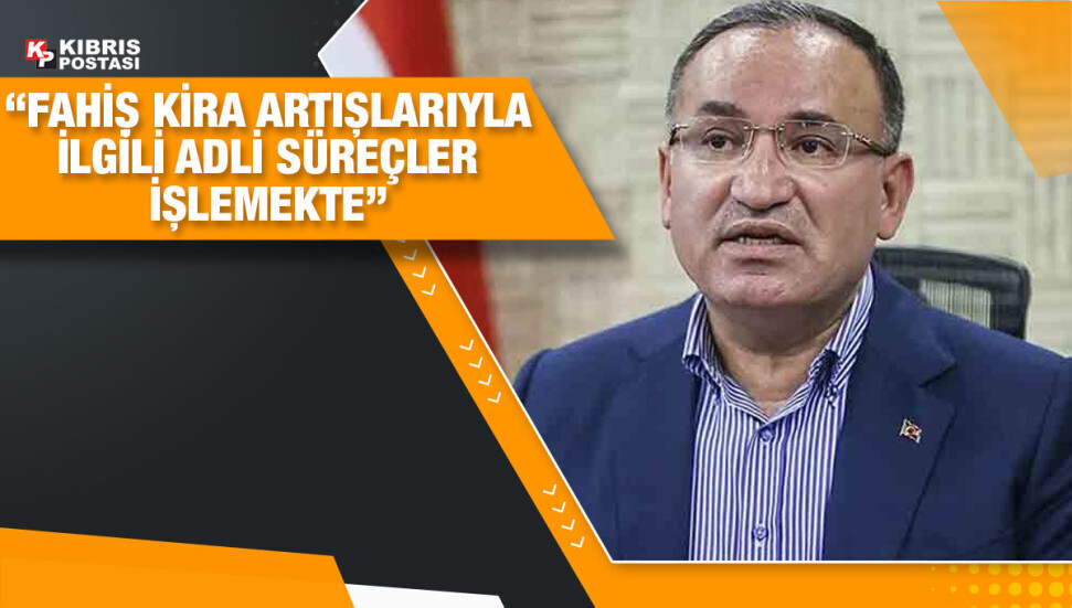 Bekir Bozdağ'dan 'fahiş kira fiyatları' açıklaması: Pek çok Cumhuriyet başsavcılığı soruşturma başlatmış