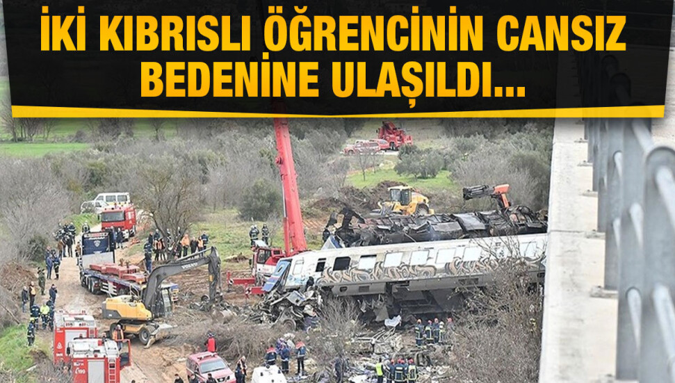 Tren kazasında kayıp olan iki Kıbrıslı Rum öğrencinin öldüğü kesinleşti