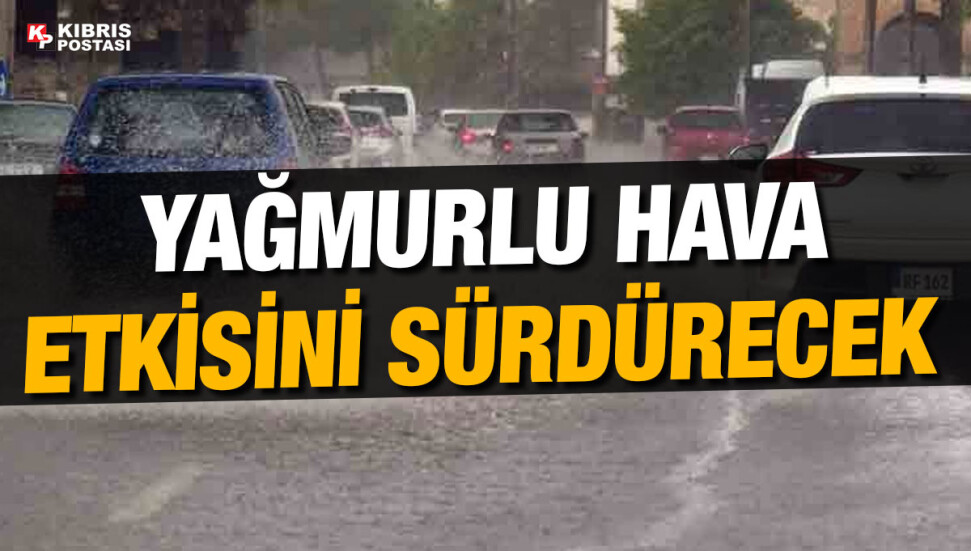 Hafta boyunca yağmur bekleniyor