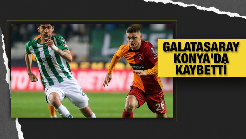 Galatasaray'ın Süper Lig'deki rekor serisini Konyaspor bitirdi