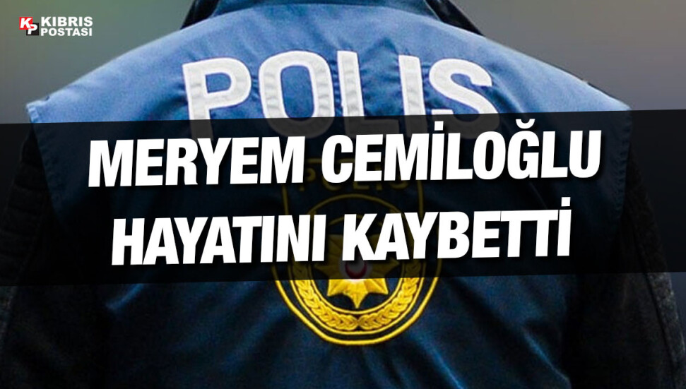 Girne’de sakin Meryem Cemiloğlu yaşamını yitirdi