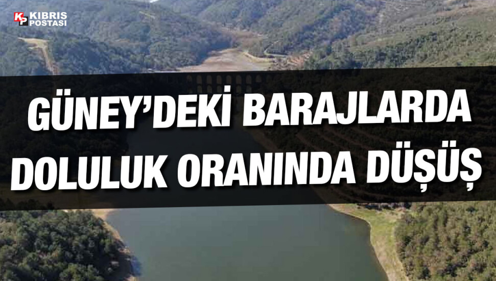 Güney Kıbrıs’ta barajlardaki doluluk oranı yüzde 69.4