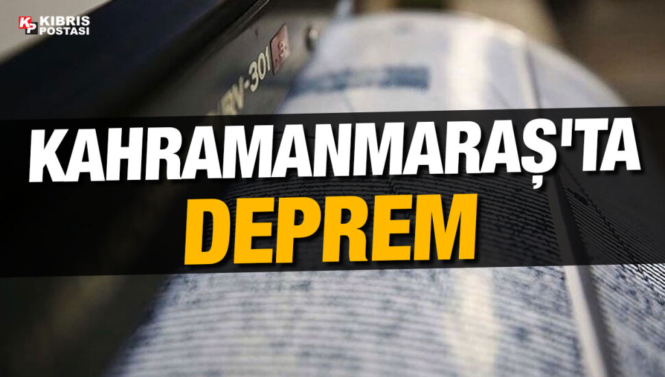 Kahramanmaraş'ta 4,4 büyüklüğünde deprem