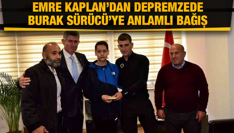 Emre Kaplan, ailesini kaybeden kickboks sporcusu Sürücü’ye 10 bin TL bağışta bulundu