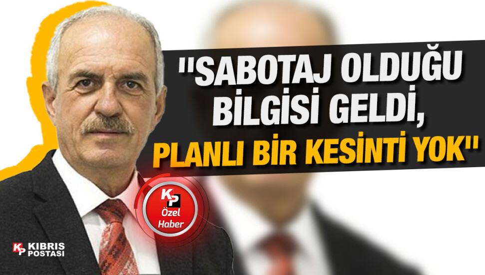 Kıb-Tek Yönetim Kurulu Başkanı Hüseyin Paşa: Bize gelen bilgi sabotaj yönünde