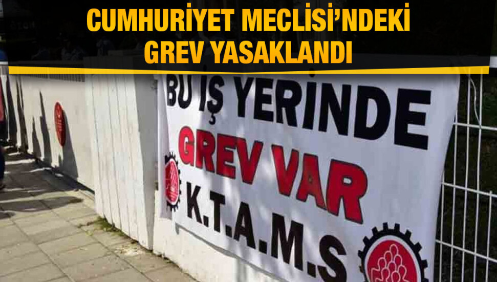 Bakanlar Kurulu, Cumhuriyet Meclisi’ndeki grevi 60 gün süreyle erteledi