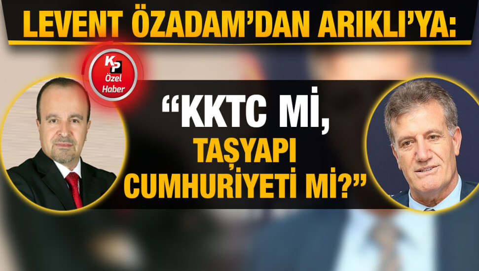 Levent Özadam: Taşyapı Cumhuriyeti’nin peydahlanması kimin eseridir?