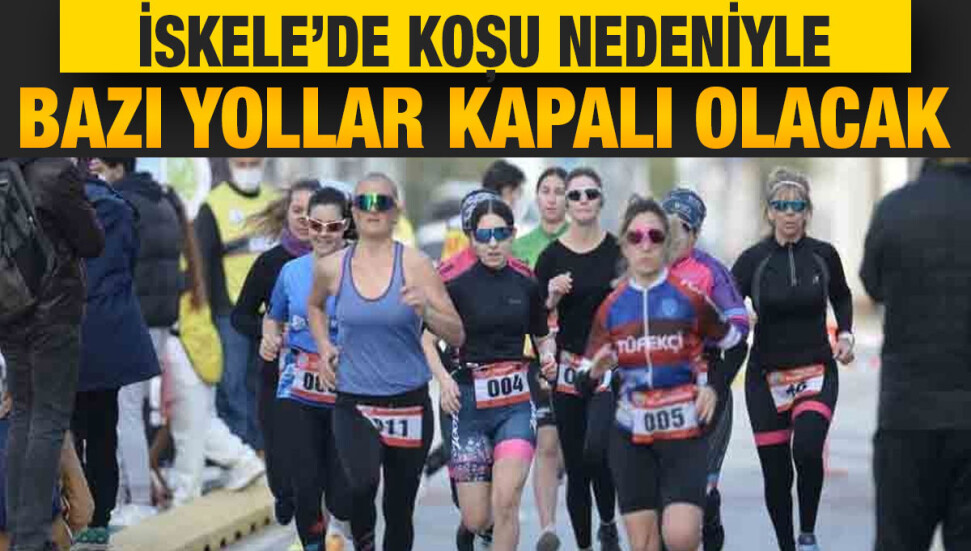 İskele’de Pazar günü düzenlenecek koşu nedeniyle iki çember arasındaki yol tek şeritten verilecek