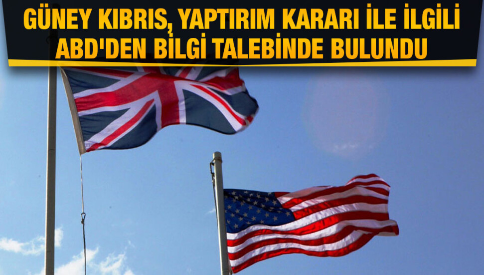 Güney’de 10 Kıbrıslı Rum hakkında yaptırım kararı: ABD'den bilgi talebinde bulunuldu