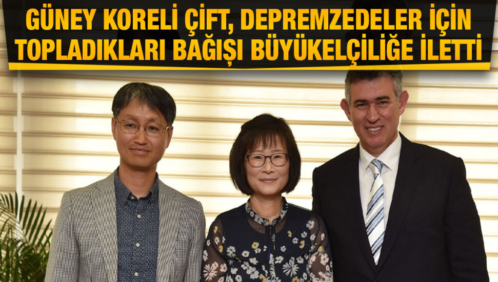 Türkiye'deki depremzedeler için Güney Kore'den toplanan bağış, Büyükelçiliğe teslim edildi