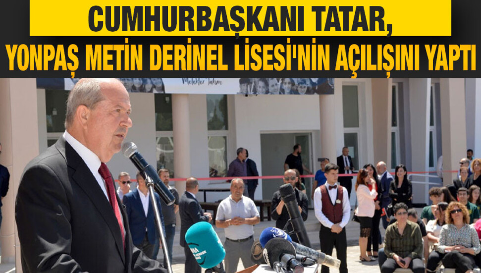 Cumhurbaşkanı Ersin Tatar: Son iki yılda ülkeye 20'ye yakın okul kazandırıldı