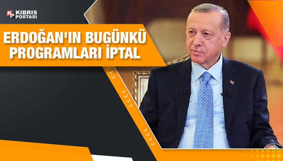 Programda rahatsızlanmıştı: Erdoğan bugünkü mitinglere katılamayacak