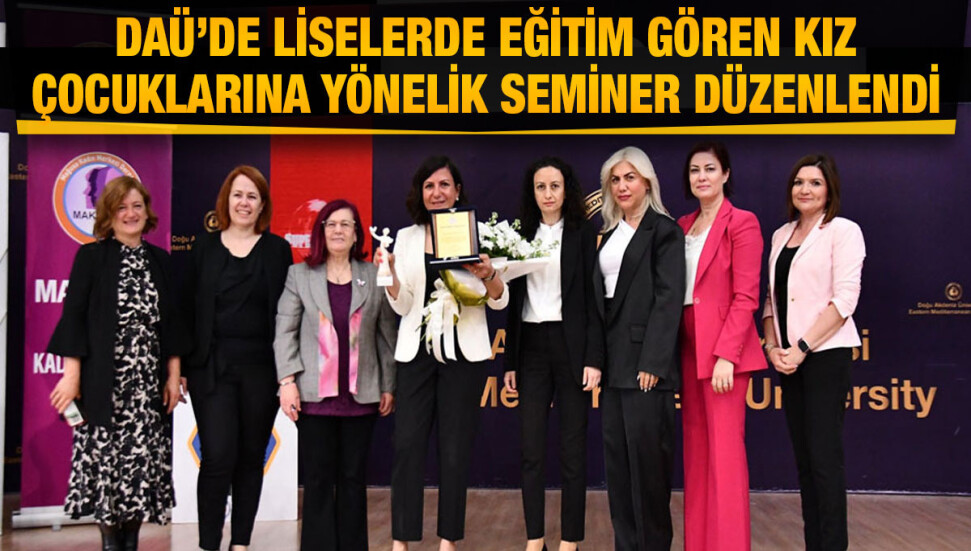 DAÜ’de "BİTEK Projesi" kapsamında seminer gerçekleştirildi