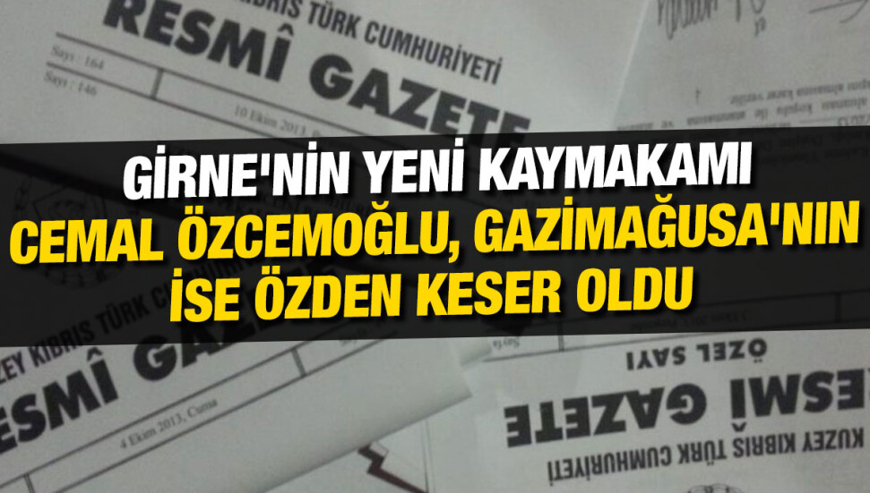 Girne Kaymakamı Sinan Güneş görevden alındı