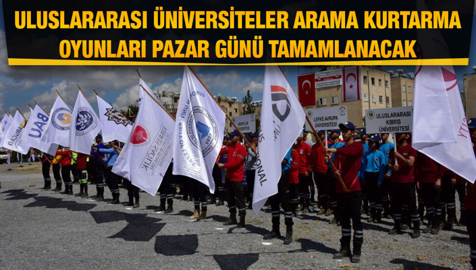 Uluslararası Üniversiteler Arama Kurtarma Oyunları başladı