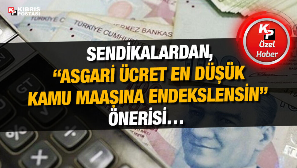 Sendikalardan çağrı: “Kamu çalışanlarının maaşlarını düzenlerken asgari ücretliyi de düşünün”