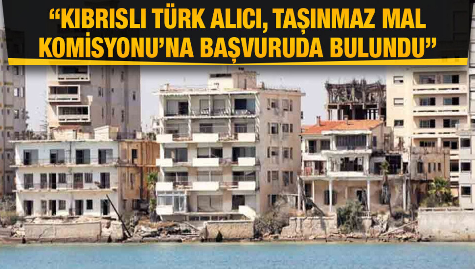 Rum İçişleri Bakanı Yoannu: Maraş'taki otellerle ilgili TMK’ya başvuru yapıldı, bir tane eksik belge var