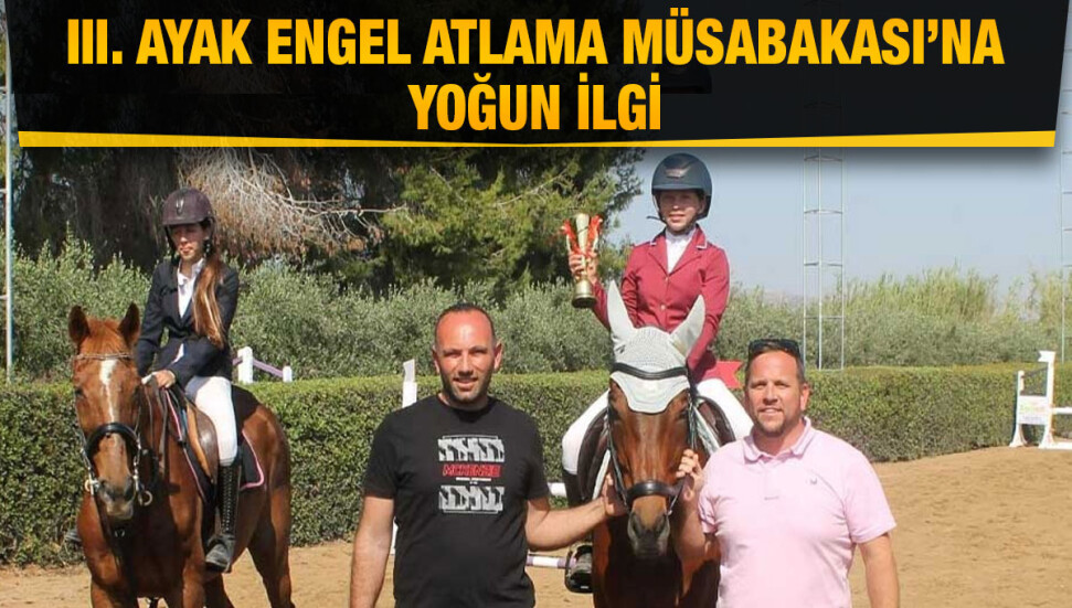 KKTC Binicilik Federasyonu, 2023 yılı III. Ayak Engel Atlama Müsabakası gerçekleşti