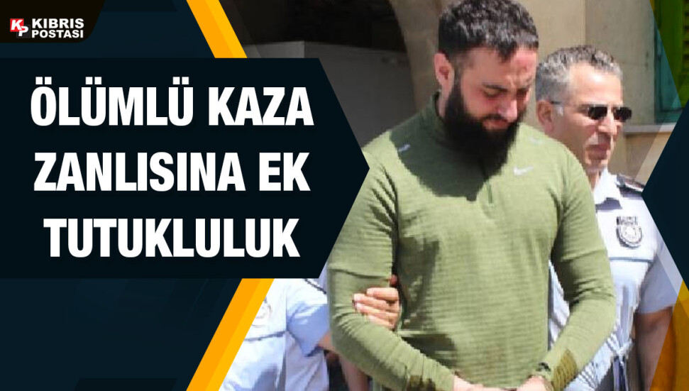 Bir kişinin hayatını kaybettiği kazanın zanlısı Timur İlmaz’ın tutukluluk süresi uzatıldı  
