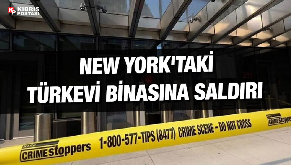 New York'taki Türkevi saldırıya uğradı 