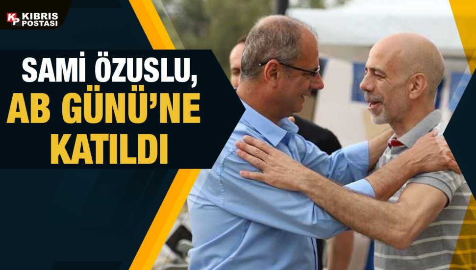 CTP’nin Milletvekili adayı Sami Özuslu, AB Günü’ne katıldı