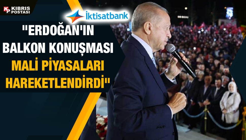 İktisatbank'ın piyasa analizi: "Muzaffer savaşçılar önce zaferi kazanır, sonra savaşa gider"