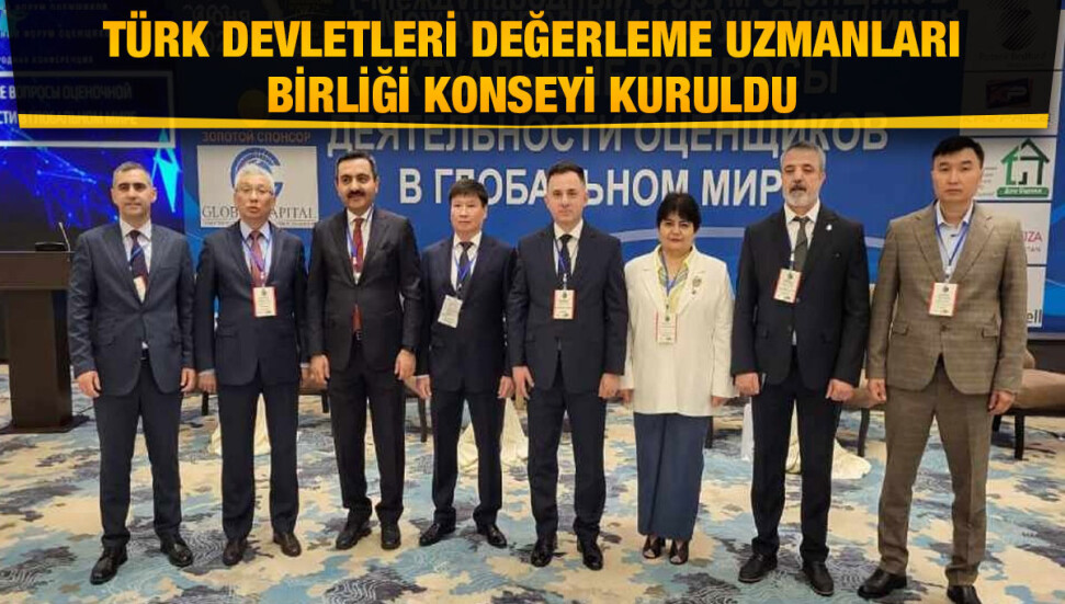 KKTC, Türk Devletleri Değerleme Uzmanları Birliği Konseyi’nde gözlemci üye oldu