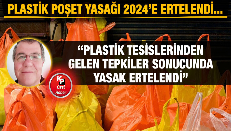 ‘Tarih’ olması beklenen plastik poşet yasağı 1.5 yıl süreyle ertelendi