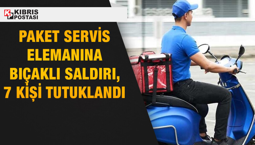 Güney Kıbrıs’ta kurye çalışanına yönelik yapılan saldırıyla ilgili 7 kişi tutuklandı