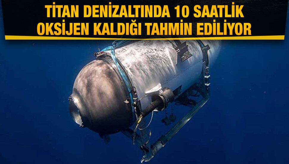 Titan denizaltında son durum: Arama alanı genişletildi, zaman daralıyor