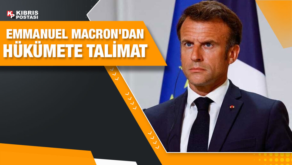 Fransa Cumhurbaşkanı Macron'dan hükümete talimat: Düzeni yeniden sağlayın