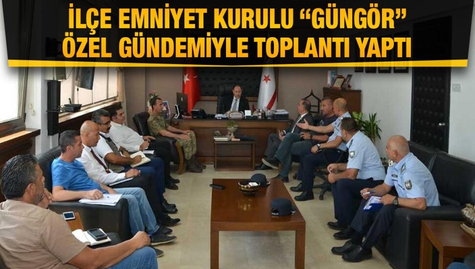 Ziya Öztürkler, Güngör çöplüğü için İlçe Emniyet Kurulu ile toplantı yaptı