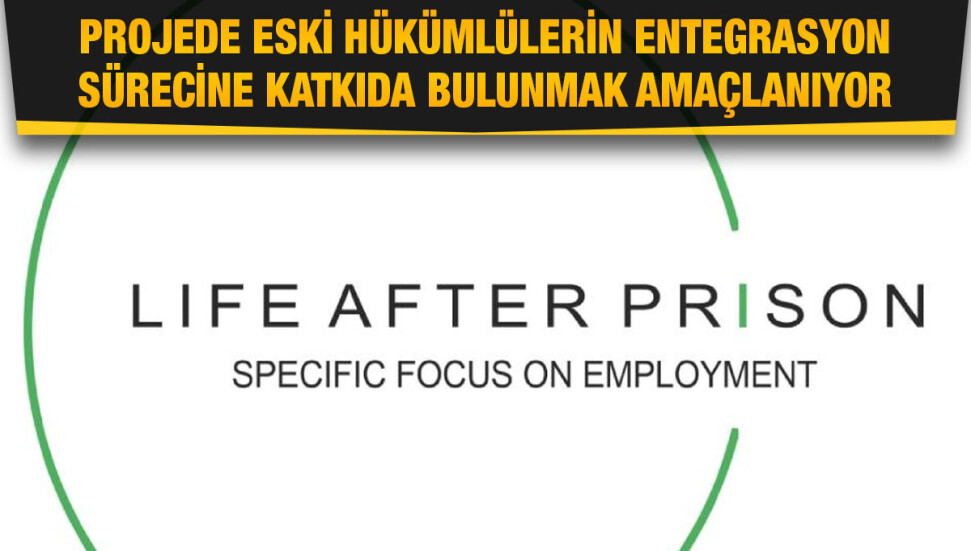 “Life After Prison” isimli projenin açılış etkinliği yarın yapılacak