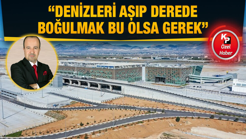 Levent Özadam: Ercan’ın yeni terminal binası yolcuların kabusu oldu