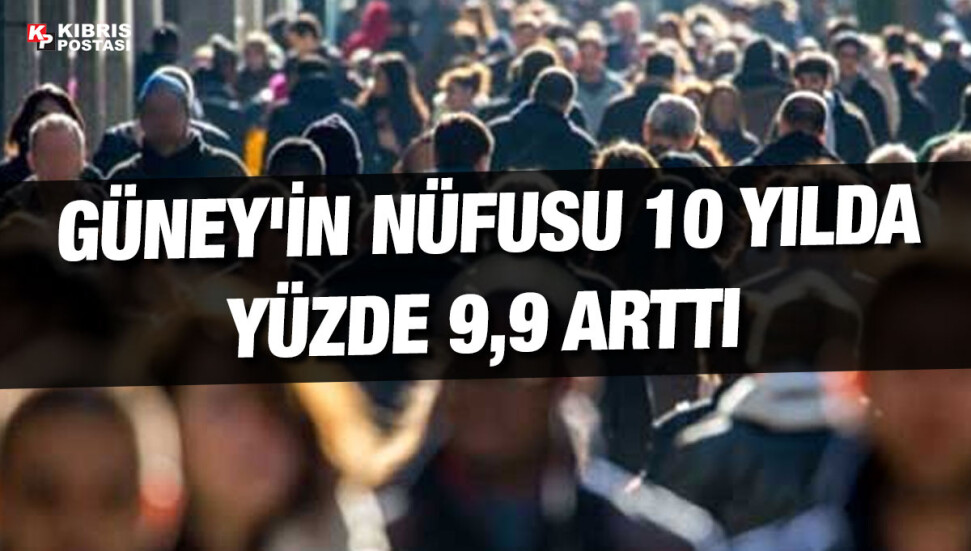 Güney Kıbrıs'ta nüfus 10 yılda sadece yüzde 9,9 arttı
