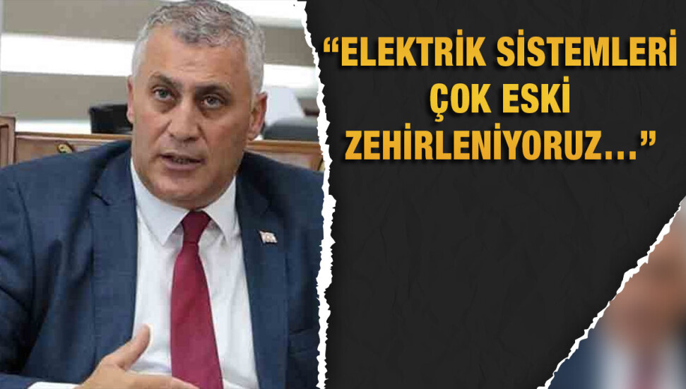 Olgun Amcaoğlu: 5 yıllık süreçte eski elektrik sistemi sorunu çözülmeli