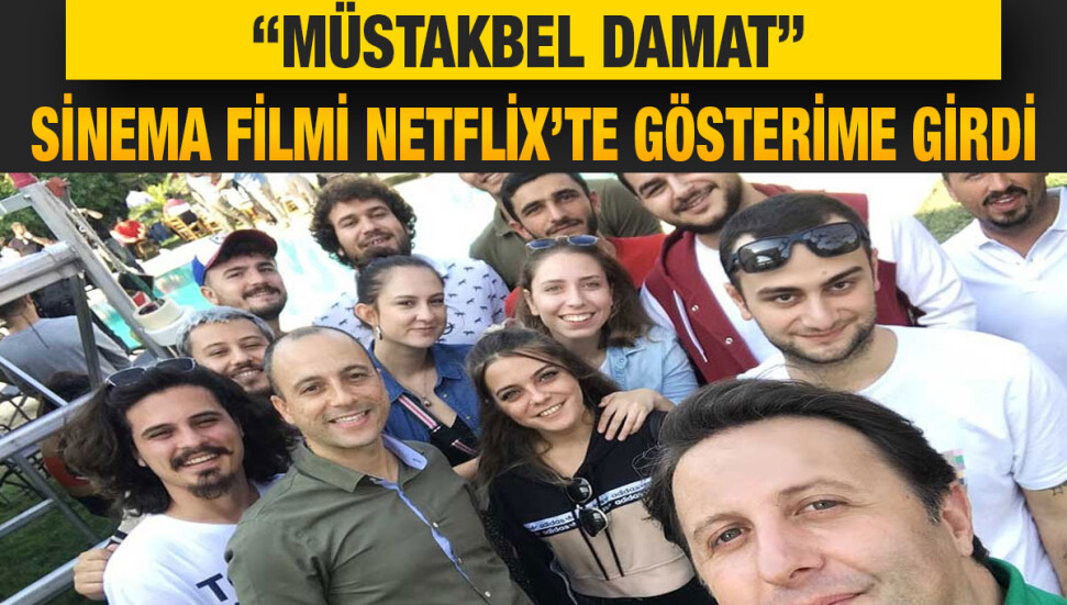 Yrd. Doç. Dr. Barçın Boğaç’ın danışmanlığını yaptığı “Müstakbel Damat” filmi Netflix’te gösterime girdi
