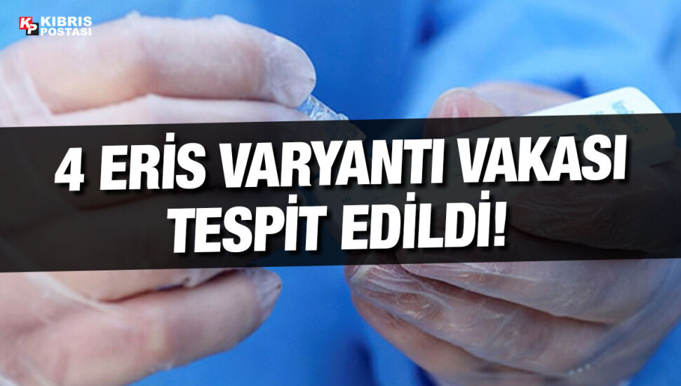 Koronavirüsün Eris varyantı Güney Kıbrıs'ta da görüldü