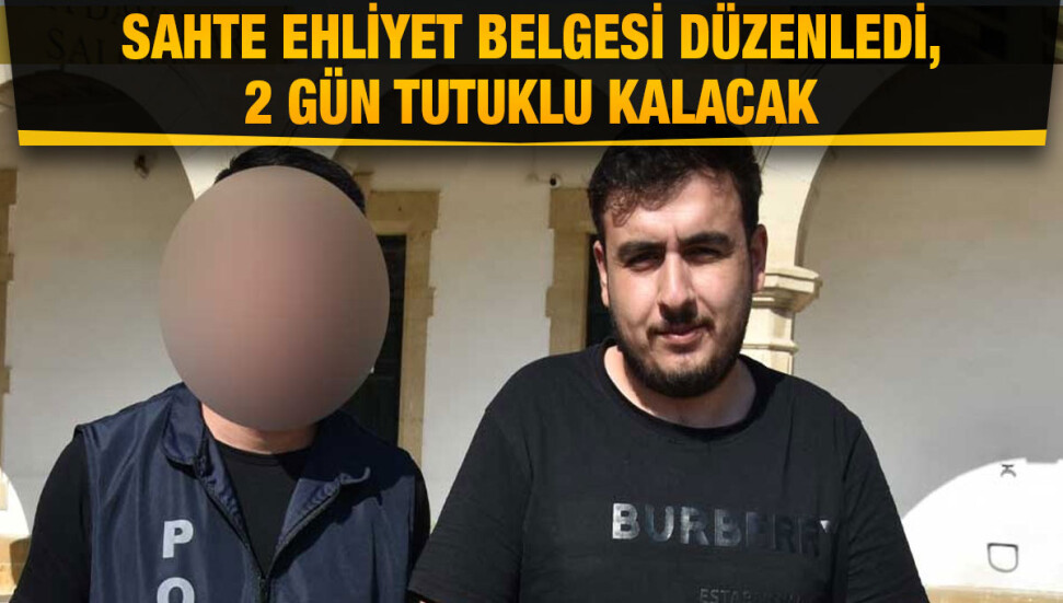 Sahte ehliyet belgesini tedavüle süren zanlı Heval Özsat 2 gün tutuklu kalacak