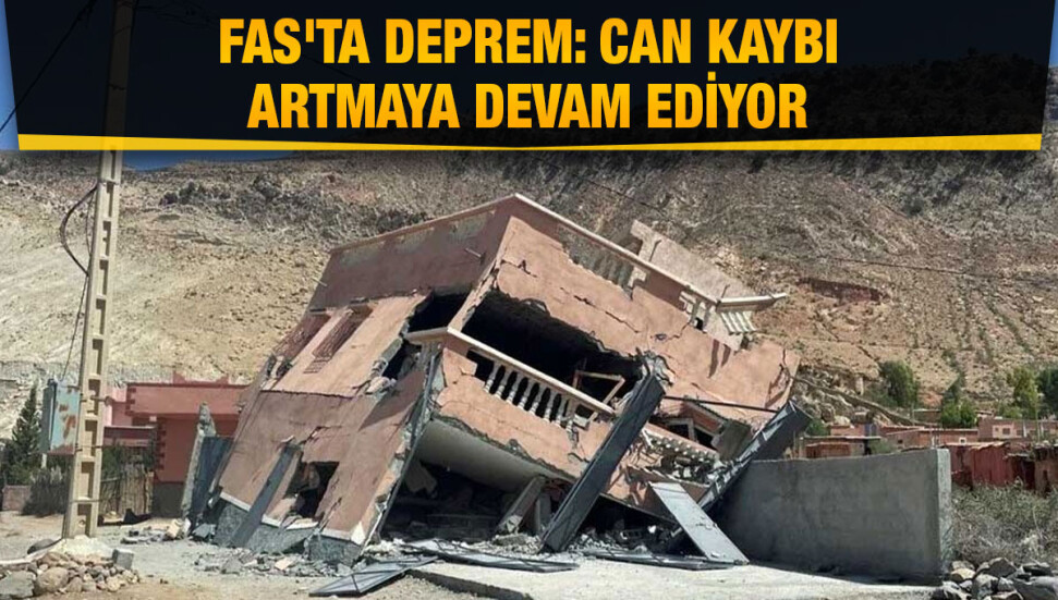 Fas'taki depremde son durum: Çok sayıda köy tamamen yok oldu
